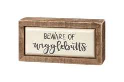Box Sign – Beware of Wigglebutts