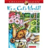 Creative  Haven – It’s A Cat’s World! Coloring Book
