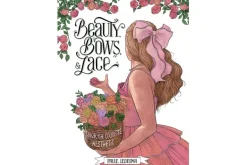 Dover Coloring Book – Beauty, Bows, & Lace