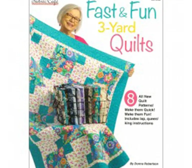 Fabric Café Fast and Fun 3 Yard Quilts Book