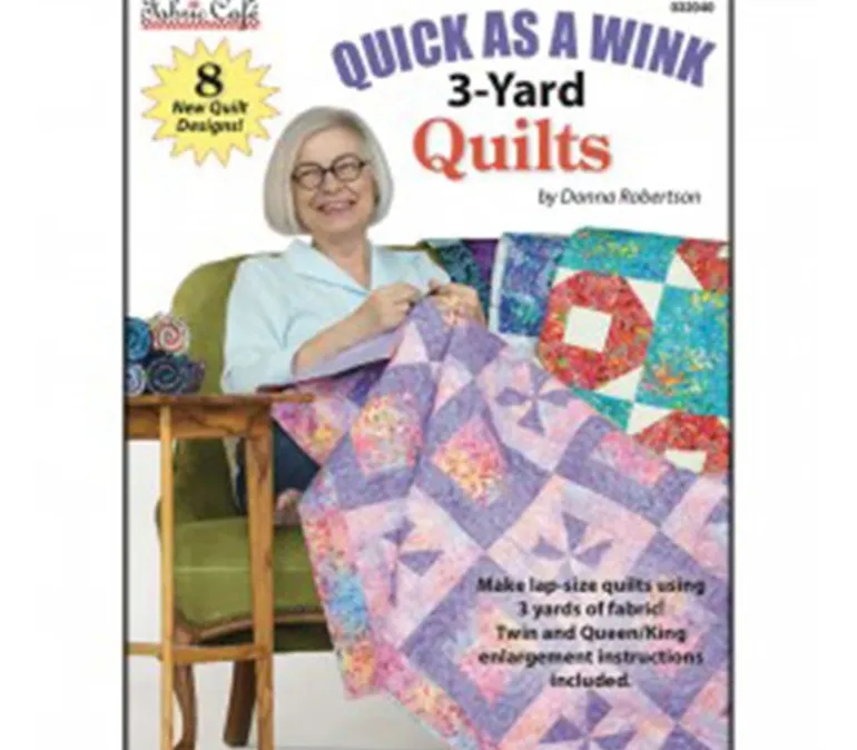 Fabric Café Quick as a Wink 3 Yard Quilts Book