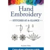 Hand Embroidery Stitches At-A-Glance Book
