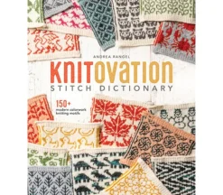 KnitOvation Stitch Dictionary – 150+ Modern Colorwork Knitting Motifs