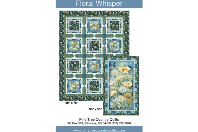 Pine Tree Country Quilts Floral Whisper Quilt Sewing Pattern