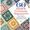 60 Quick Granny Squares Mix and Match Crochet Motifs Book